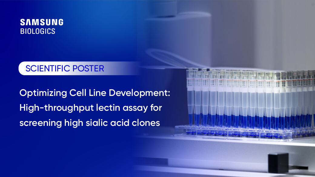 Posters - Optimizing Cell Line Development: High-throughput lectin assay for screening high sialic acid clones