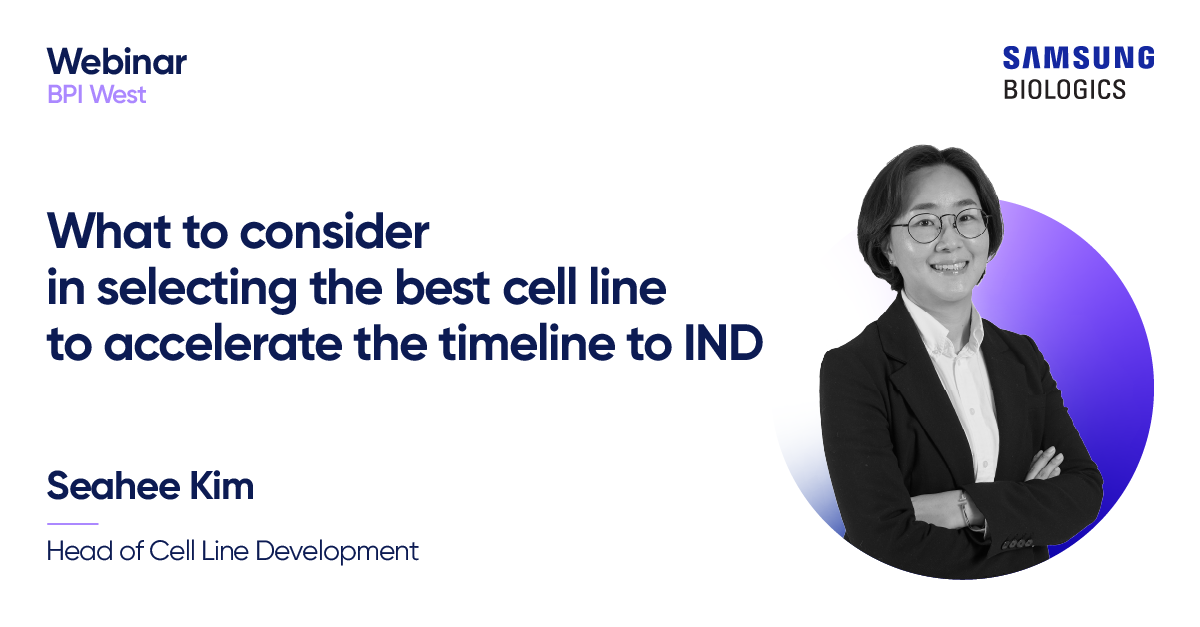 What to consider in selecting the best cell line to accelerate the timeline to IND